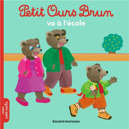 Petit Ours Brun va à l'école - Dès 2 ans