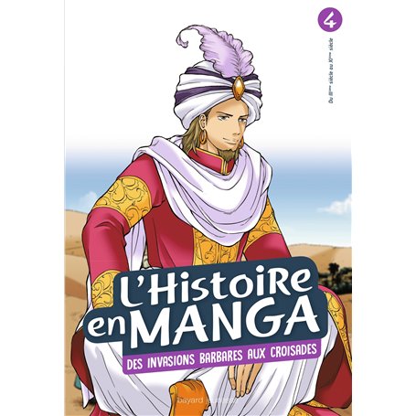 L'histoire en manga tome 4- D'Attila à Guillaume le Conquérant 13,21 €