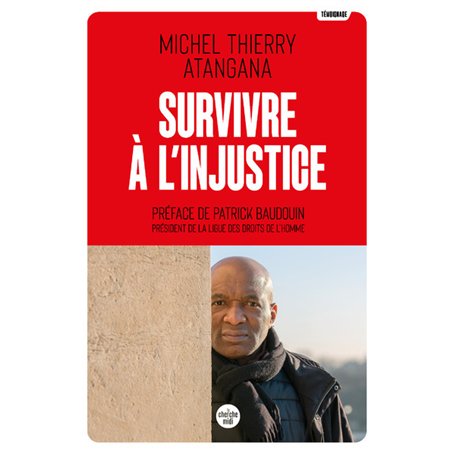 Survivre à l'injustice