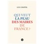 Qui veut la peau des maires de France ?