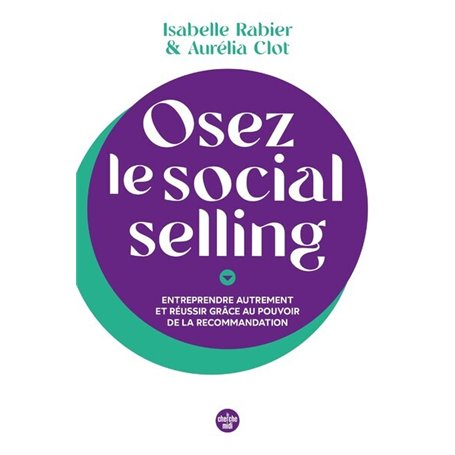 Osez le social selling