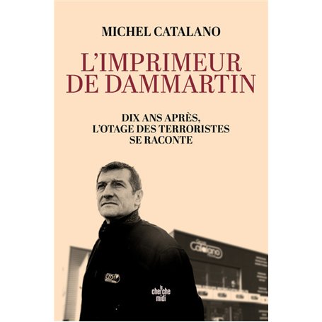 L'imprimeur de Dammartin. Dix ans après