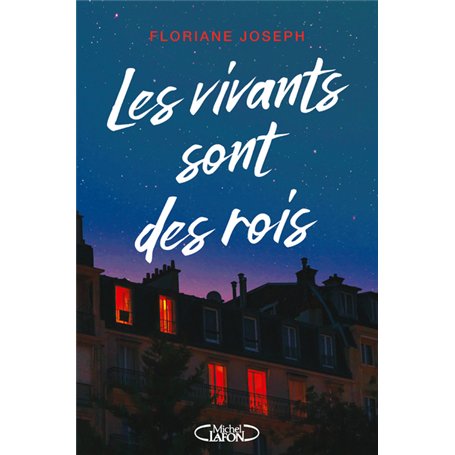 Les vivants sont des rois