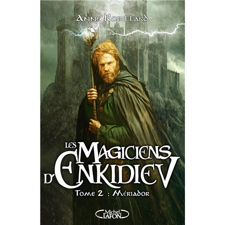 Les magiciens d'Enkidiev - Tome 2 Mériador