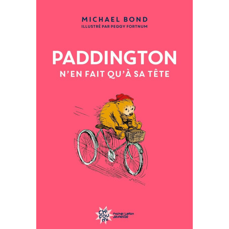 Paddington n'en fait qu'à sa tête - Nouvelle édition