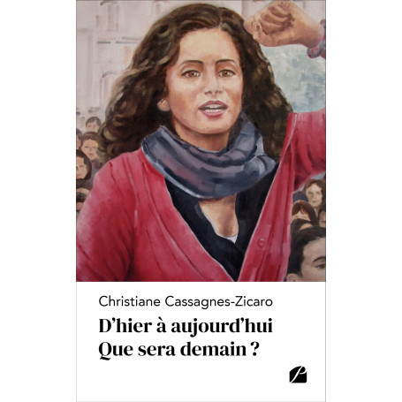 D'hier à aujourd'hui