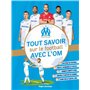 Tout savoir sur le football avec l'OM