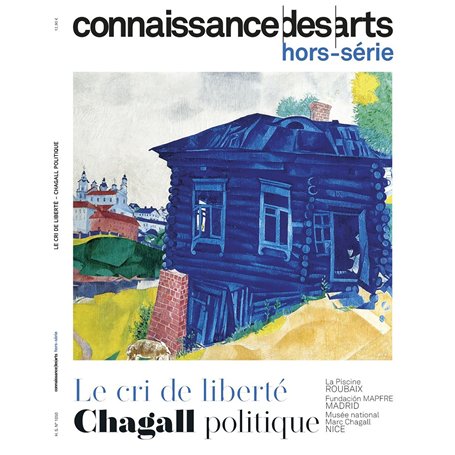CHAGALL ET LE CRI DE LA LIBERTE