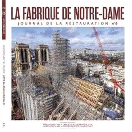 LA FABRIQUE DE NOTRE DAME 6