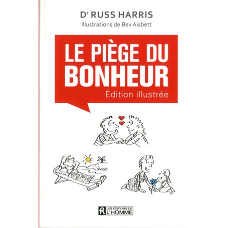 Le piège du bonheur - Version illustrée 13,60 €