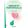 Amour et portefeuille - Quand couple et argent font bon ménage