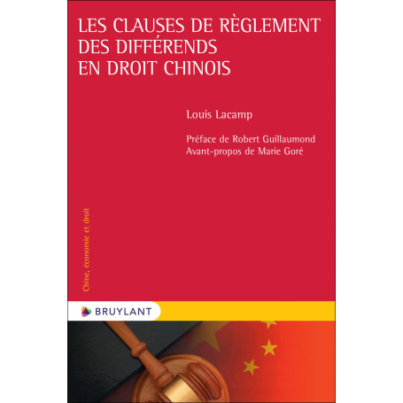 Les clauses de règlement des différends en droit chinois 91,98 €