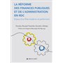La réforme des Finances publiques et de l'Administration en RDC - Enjeux d'un État moderne et perfor