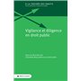 Vigilance et diligence en droit public