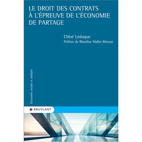 Le droit des contrats à l'épreuve de l'économie de partage