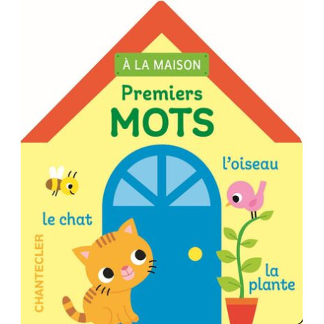 À la maison - Premiers mots (1 a.+) (livre-cube)