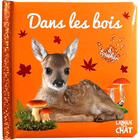 Bébé touche-à-tout - Dans les bois T68