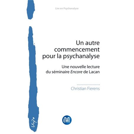Un autre commencement pour la psychanalyse