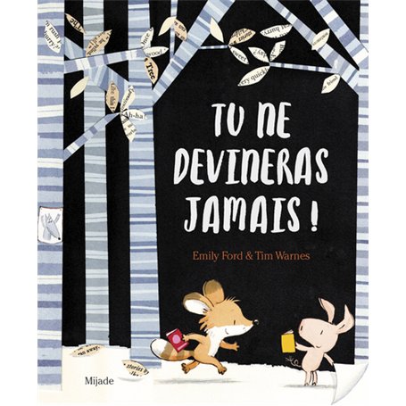 Tu ne devineras jamais!