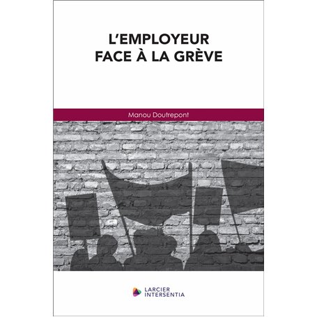 L'employeur face à la grève