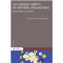 Les grands arrêts en matière linguistique - Droits belge et européen