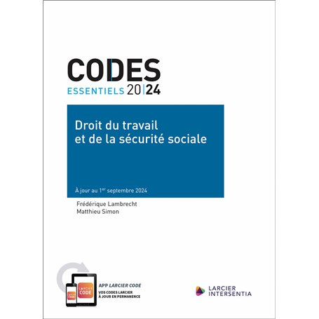 Code essentiel - Droit du travail et de la sécurité sociale 2024 - À jour au 1er septembre 2024