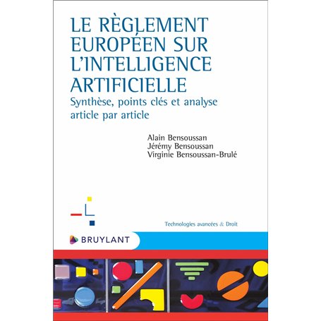 Le règlement européen sur l'intelligence artificielle - Synthèse