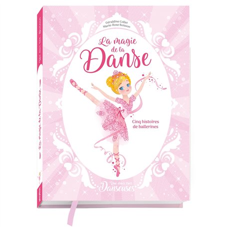 Une, deux, trois Danseuses - La magie de la danse - 5 histoires de ballerines 11,64 €