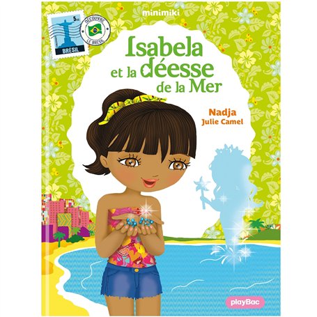Minimiki - Isabela et la déesse de la mer nouvelle édition