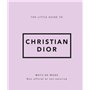 The Little Guide to Christian Dior - Mots de mode