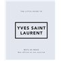 The Little Guide to Yves Saint Laurent - Mots de mode
