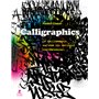 Calligraphics - La Calligraphie vue par 101 artistes contemporains 29,31 €