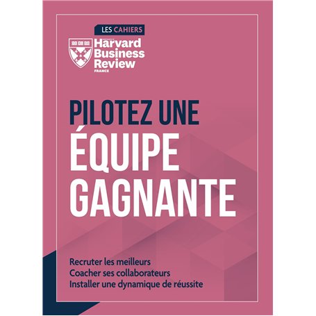 Pilotez une équipe gagnante