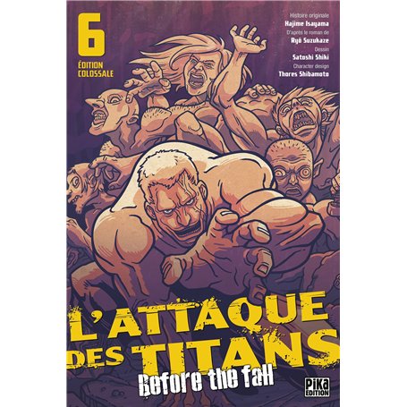 L'Attaque des Titans - Before the Fall Edition Colossale T06