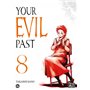 Your evil past T08