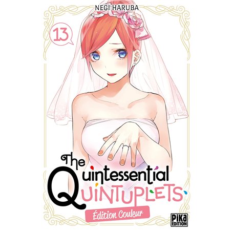 The Quintessential Quintuplets T13 Edition couleur