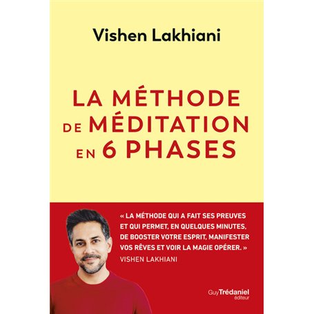 La Méthode de méditation en 6 phases