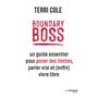 Boundary Boss - Un guide essentiel pour poser des limites
