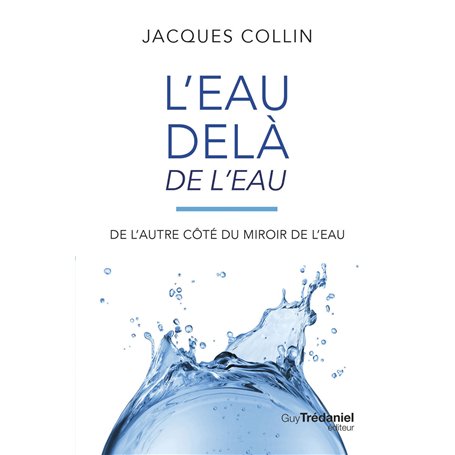 L'eau delà de l'eau - De l'autre coté du miroir de l'eau - 5ème édition