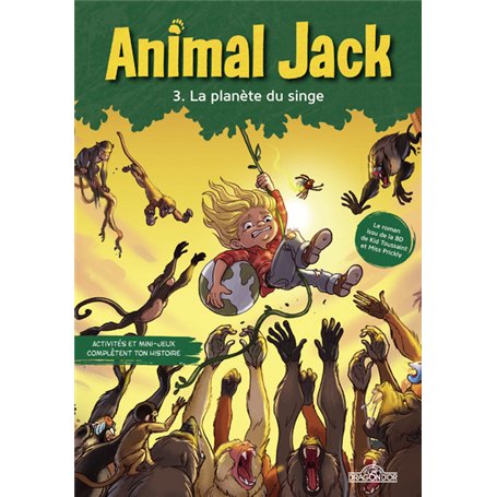 Animal Jack - Tome 3 La Planète du singe