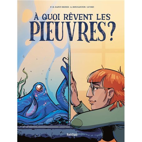 À quoi rêvent les pieuvres ?