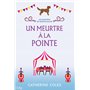 Un meurtre à la pointe