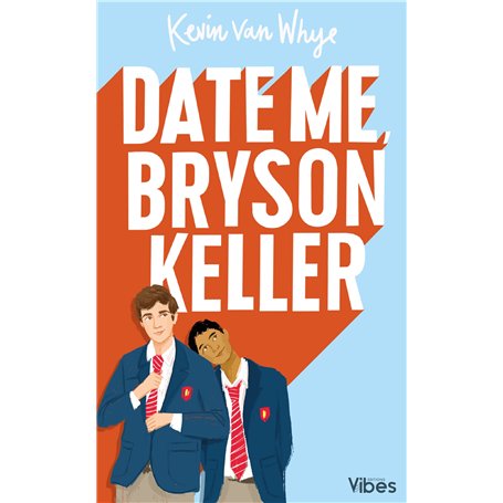 Date me Bryson Keller