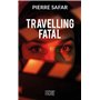 Travelling fatal