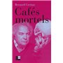 Cafés mortels