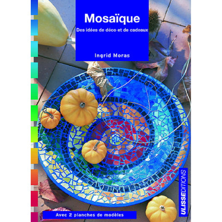 MOSAIQUE IDEES DECO ET DE CADEAUX AVEC 2 PLANCHES PATRONS 8,32 €