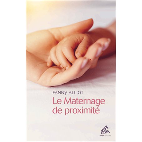 Le Maternage de proximité