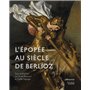 L'Épopée au siècle de Berlioz
