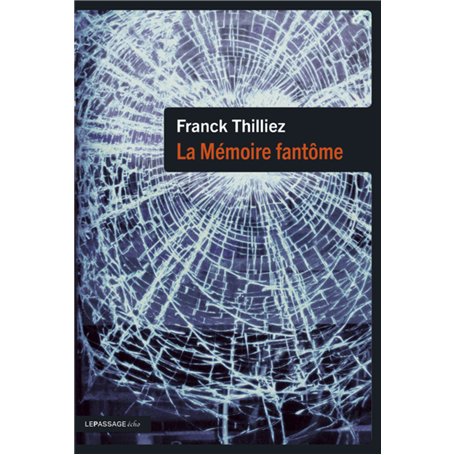 La Mémoire fantôme