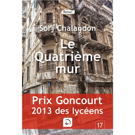 Le Quatrième mur (Goncourt 2013 des lycéens)
